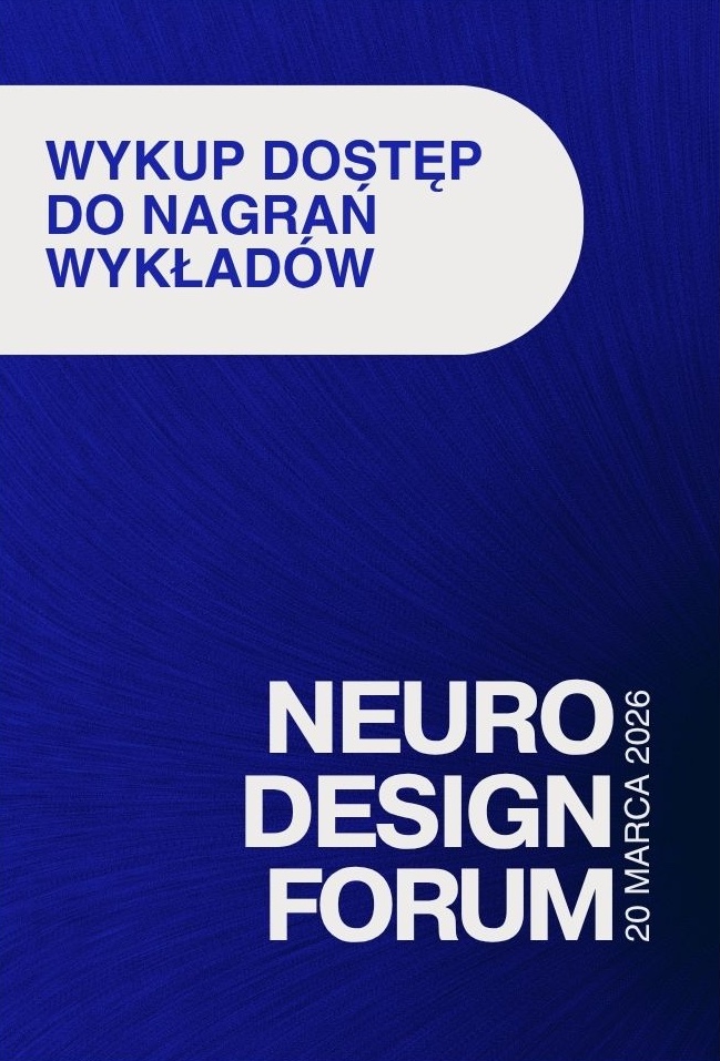 Pakiet nagrań wykładów — Neuro Design Forum * Wiosna 2026